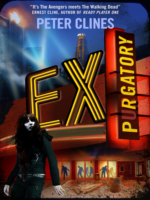 Title details for Ex-Purgatory by Peter Clines - Available